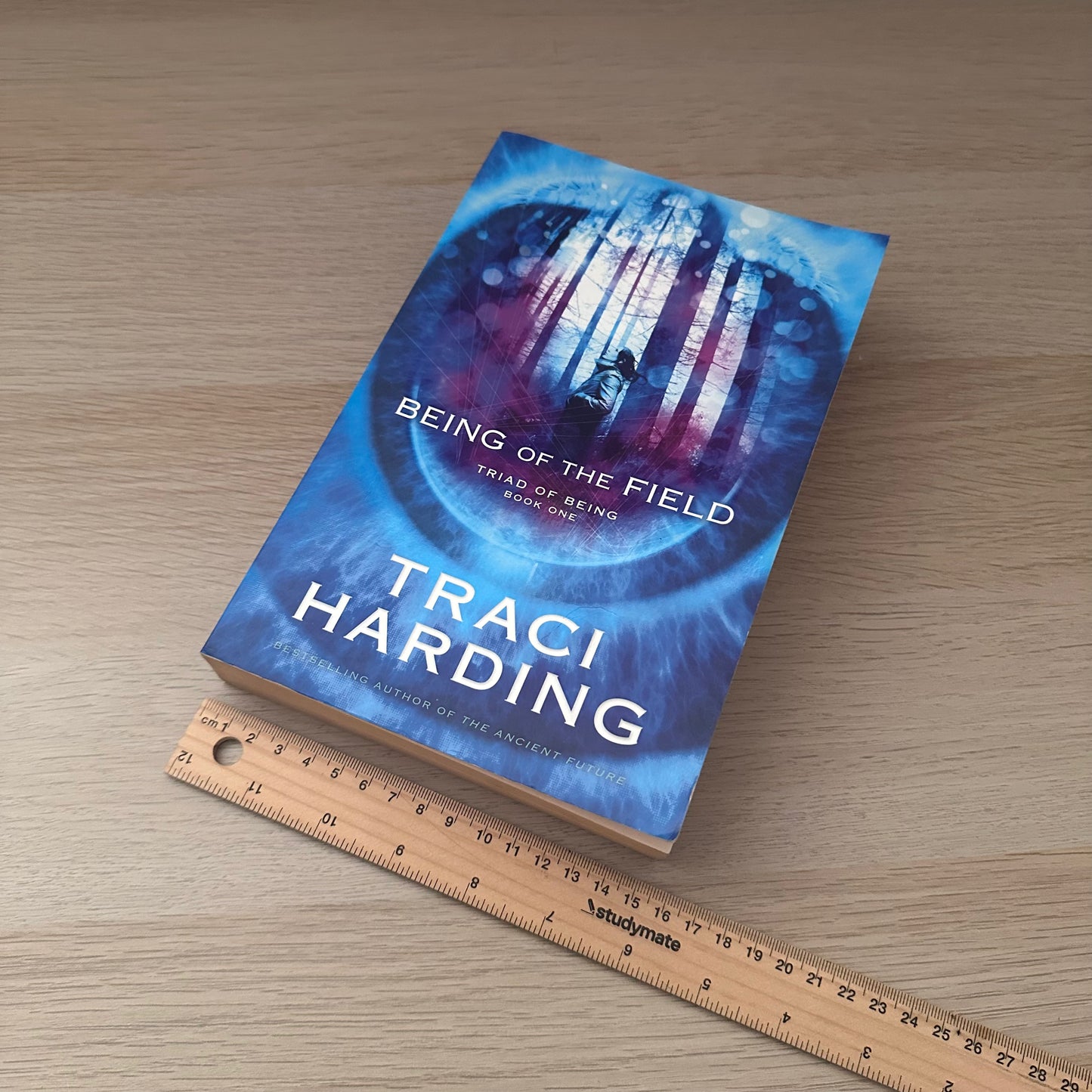 Being of the Field: Triad of Being Book 1 | Traci Harding