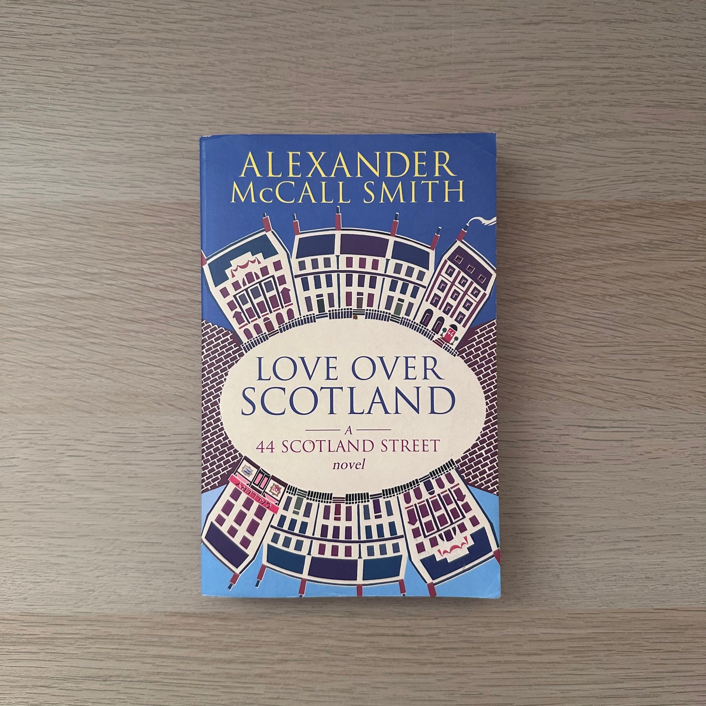 Love Over Scotland: A 44 Scotland Street Novel | Alexander McCall Smith