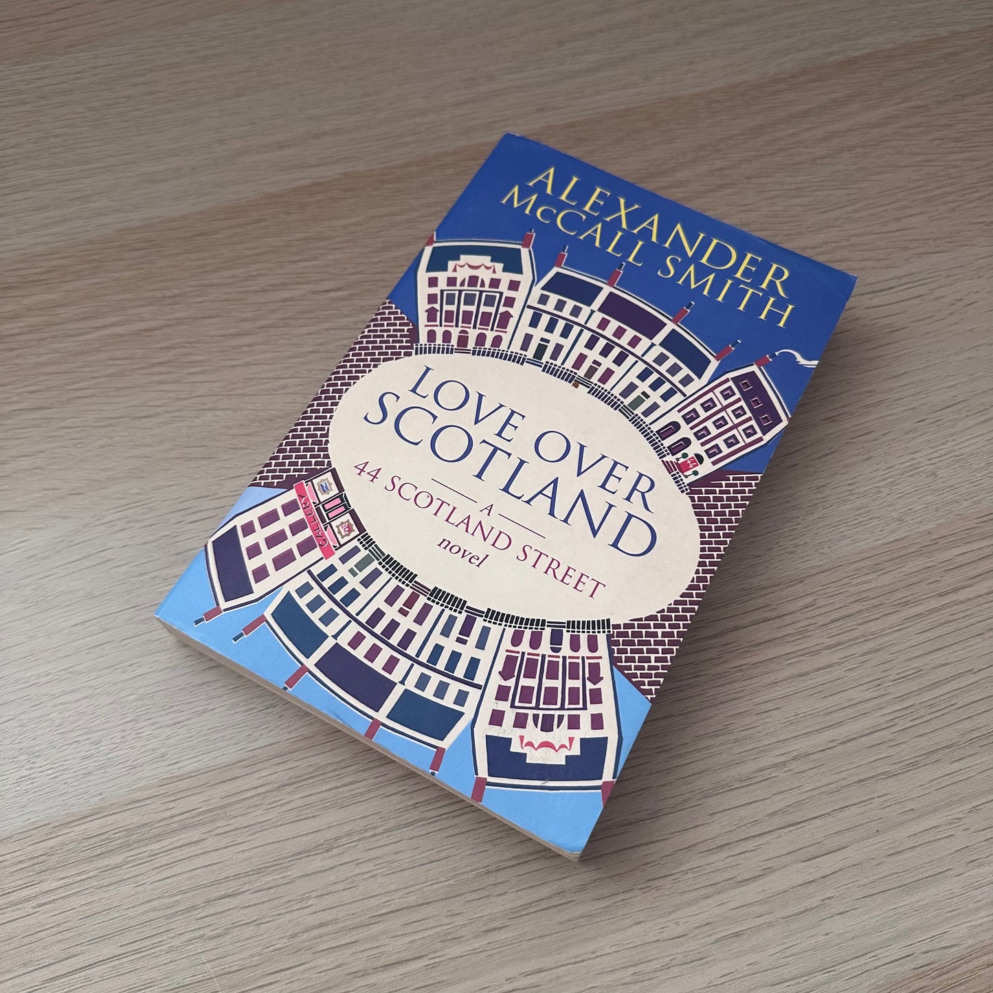 Love Over Scotland: A 44 Scotland Street Novel | Alexander McCall Smith