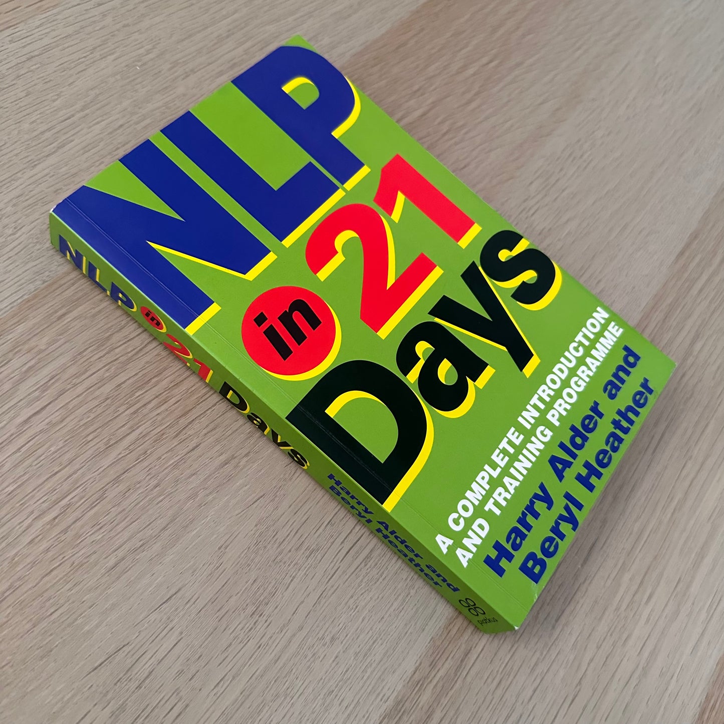 NLP in 21 Days | Paperback | Harry Alder and Beryl Heather