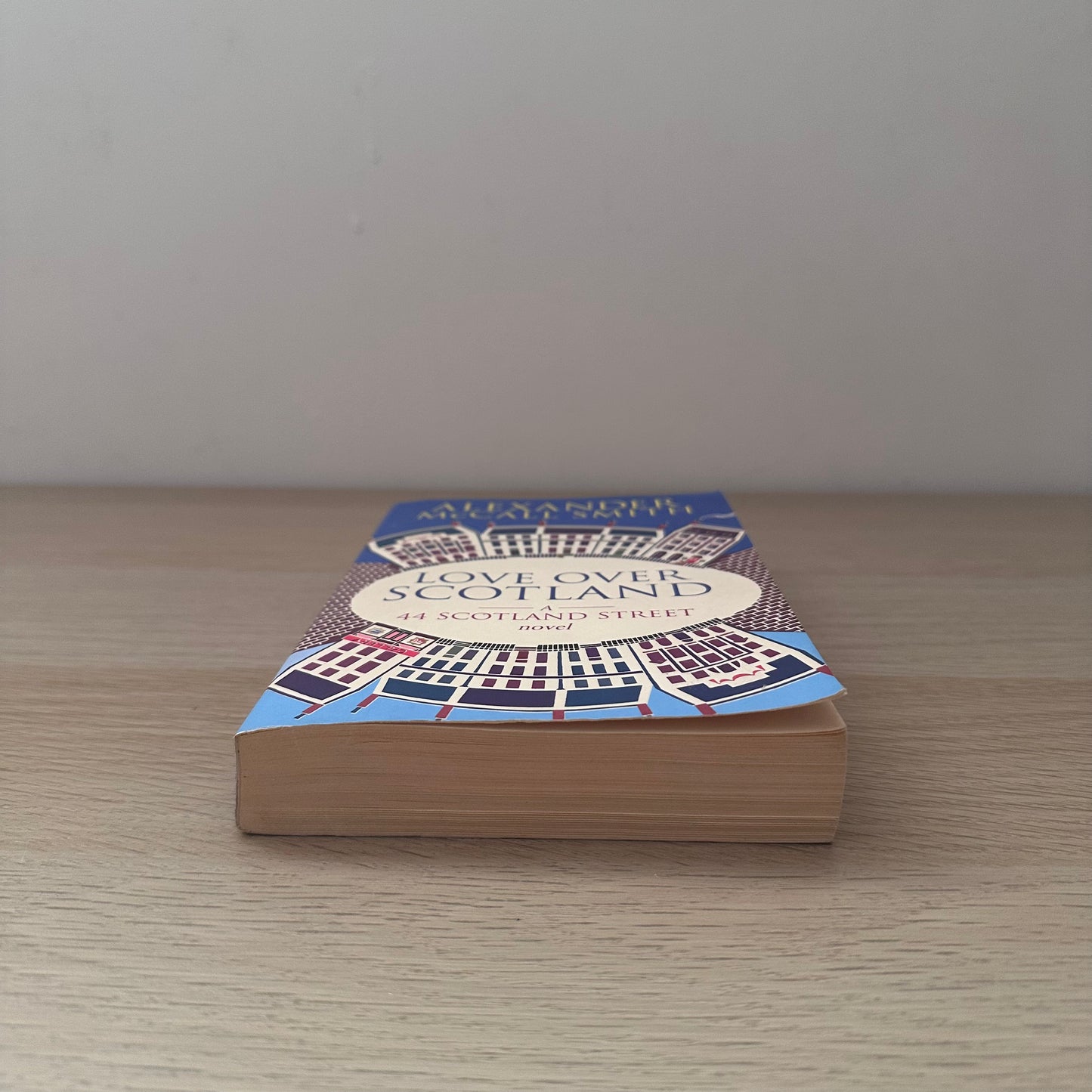 Love Over Scotland: A 44 Scotland Street Novel | Alexander McCall Smith