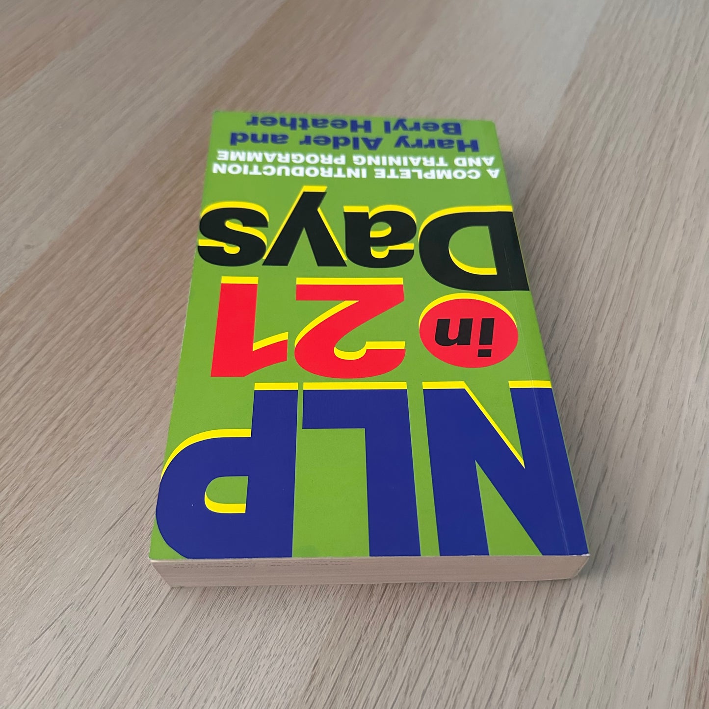 NLP in 21 Days | Paperback | Harry Alder and Beryl Heather