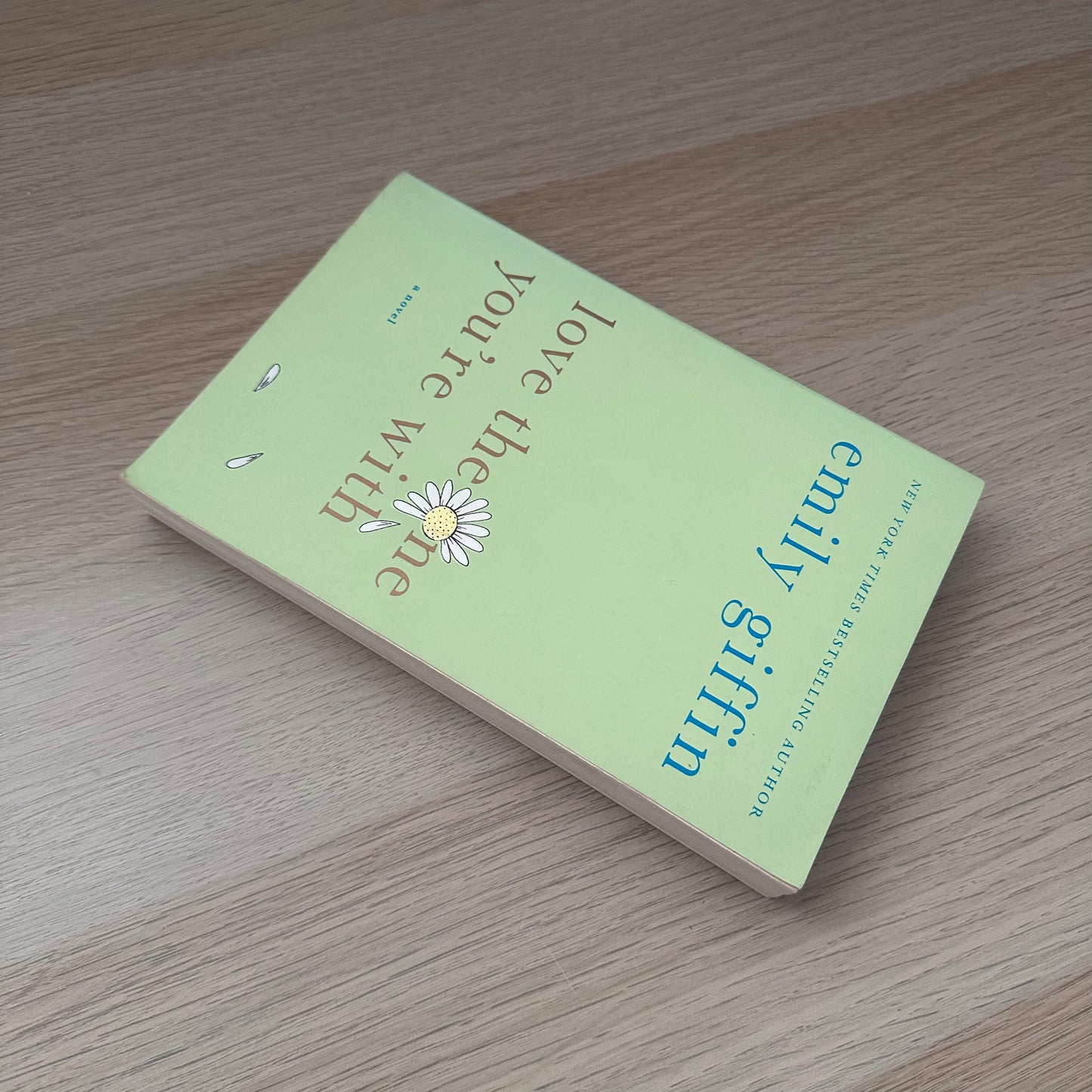 Love the One You're With | Emily Giffin