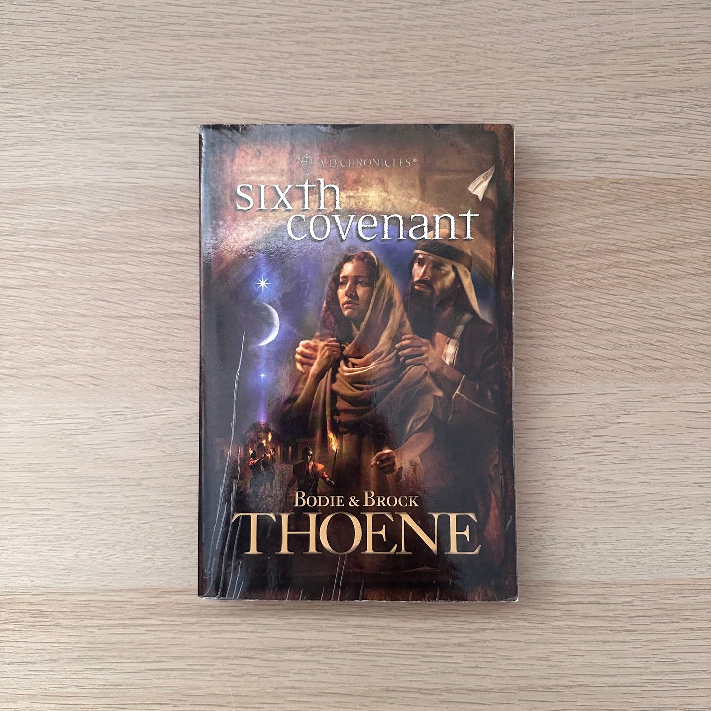 Sixth Covenant | Bodie & Brock Thoene