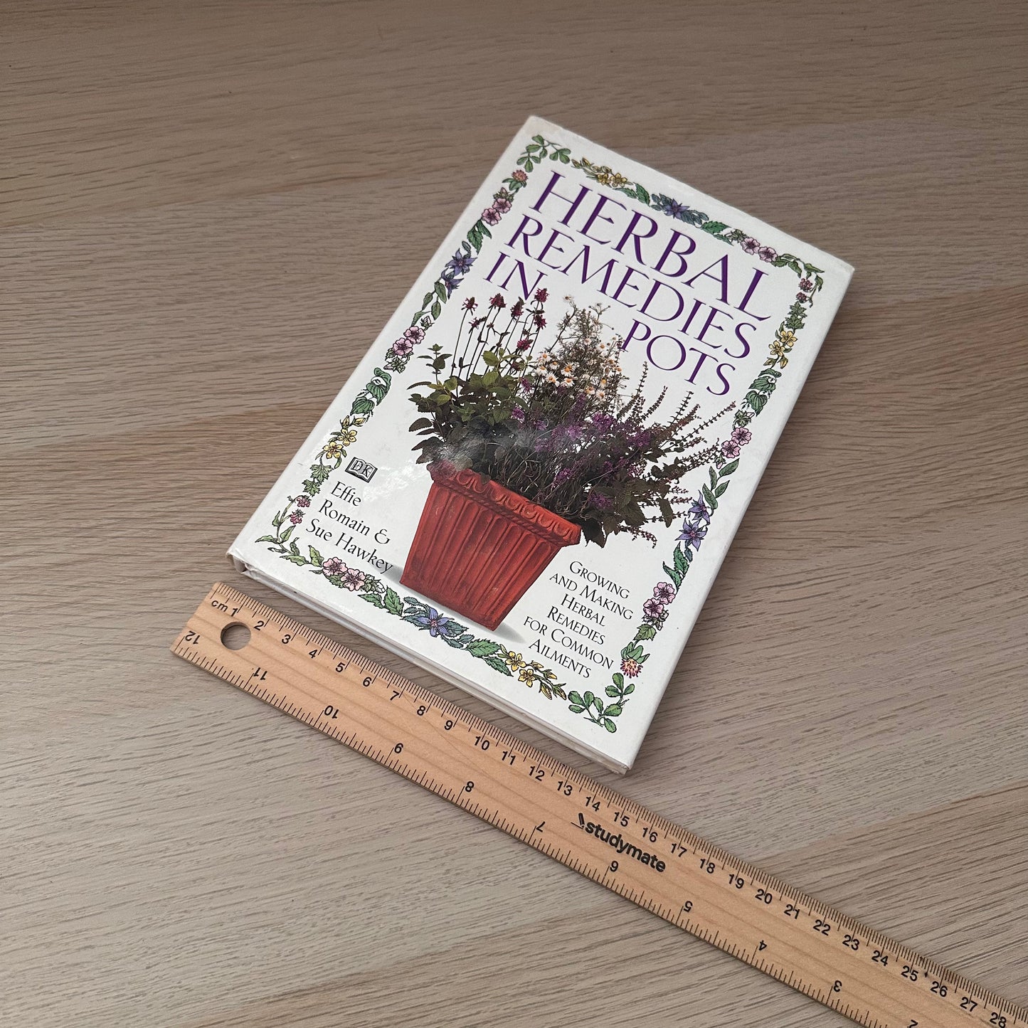 Herbal Remedies in Pots | Effie Romain & Sue Hawkey