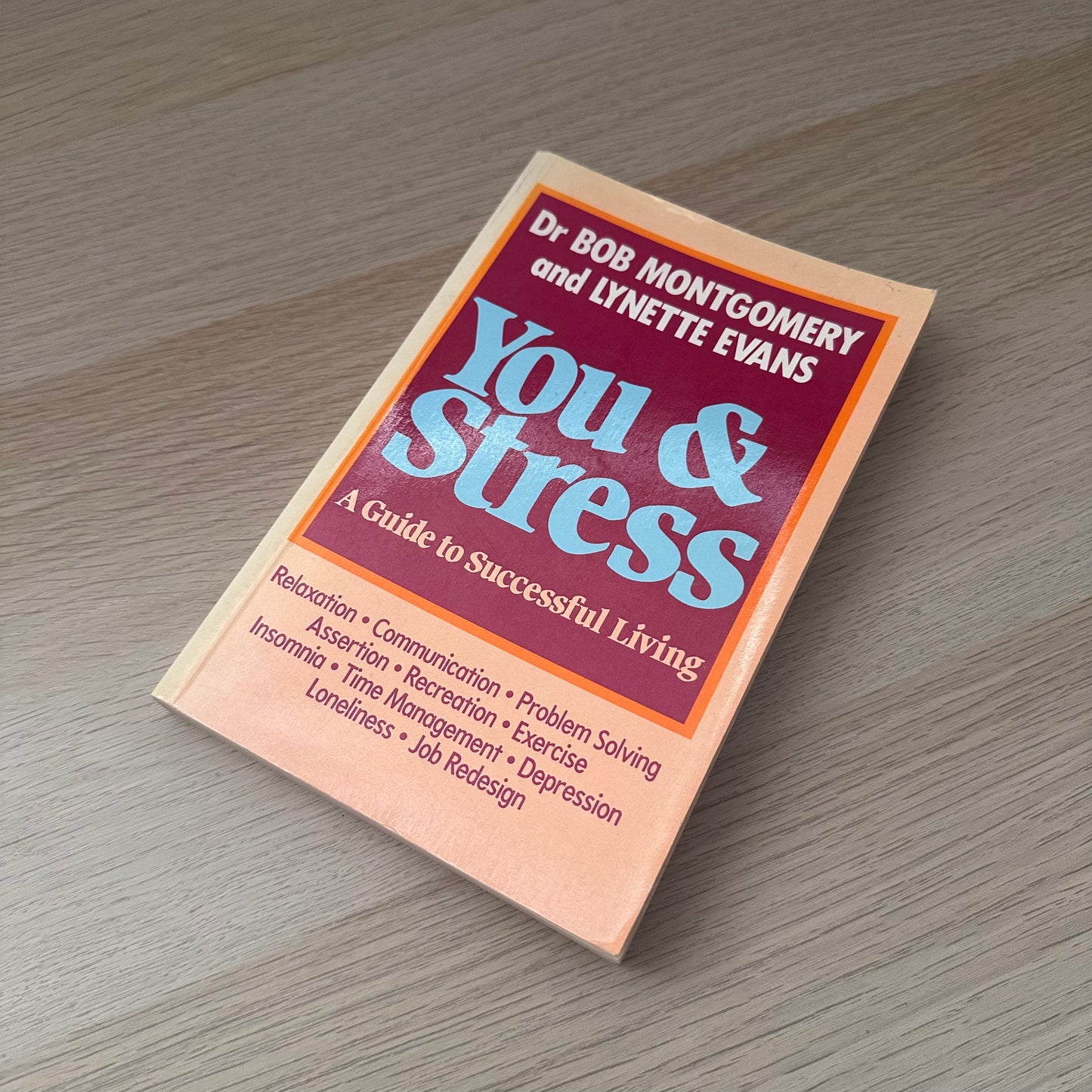 You & Stress | Dr Bob Montgomery & Lynette Evans