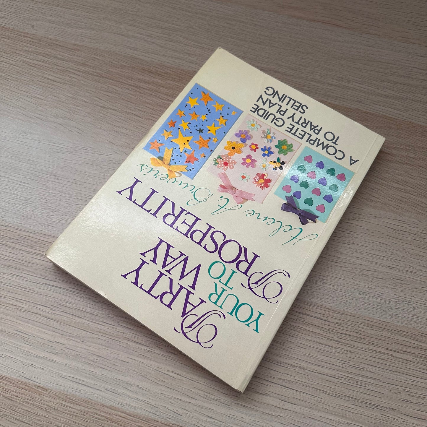 Party Your Way to Prosperity | Helene A. Buveris