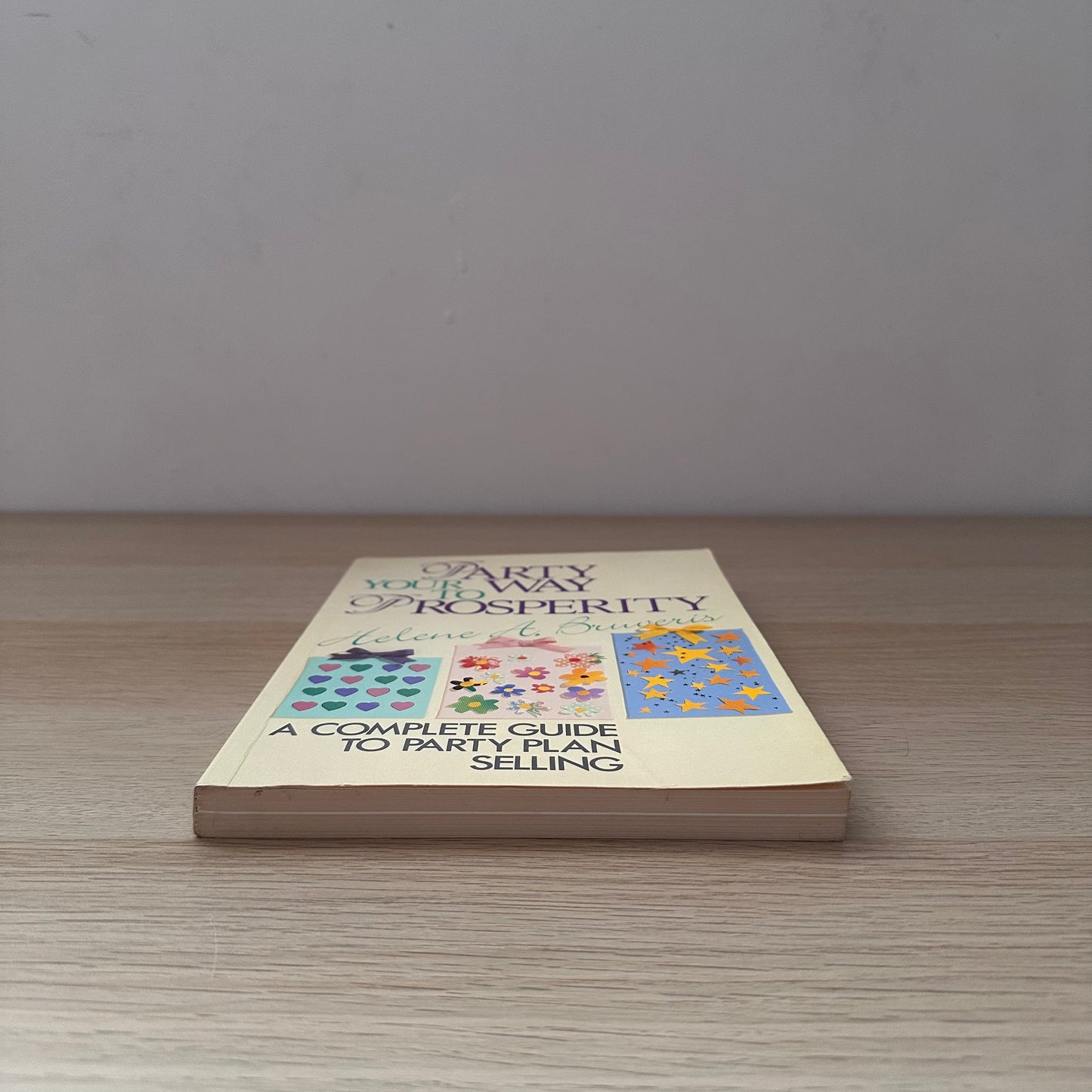 Party Your Way to Prosperity | Helene A. Buveris