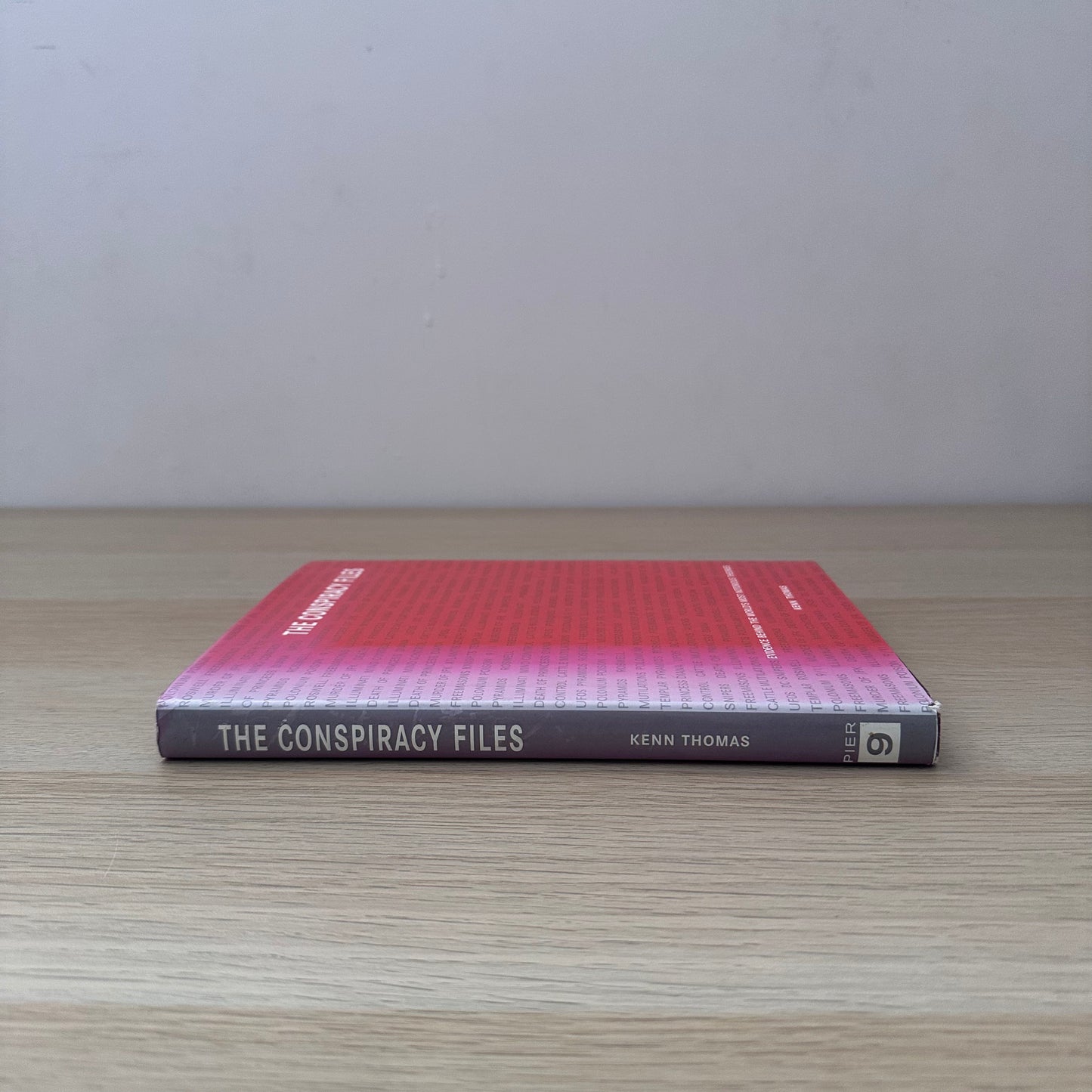 The Conspiracy Files | 2007 | Kenn Thomas