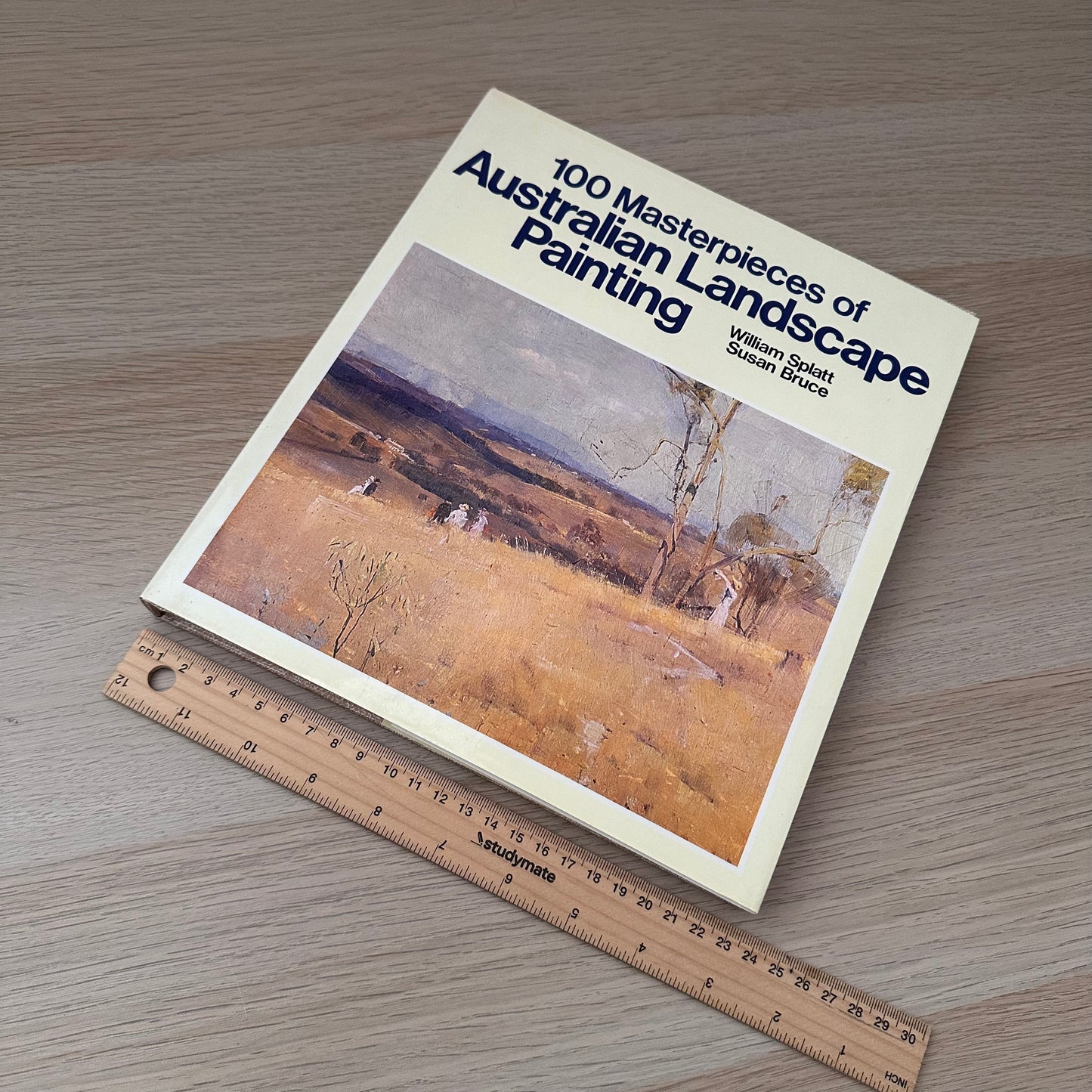 100 Masterpieces of Australian Landscape Painting | Susan Bruce & William Splatt