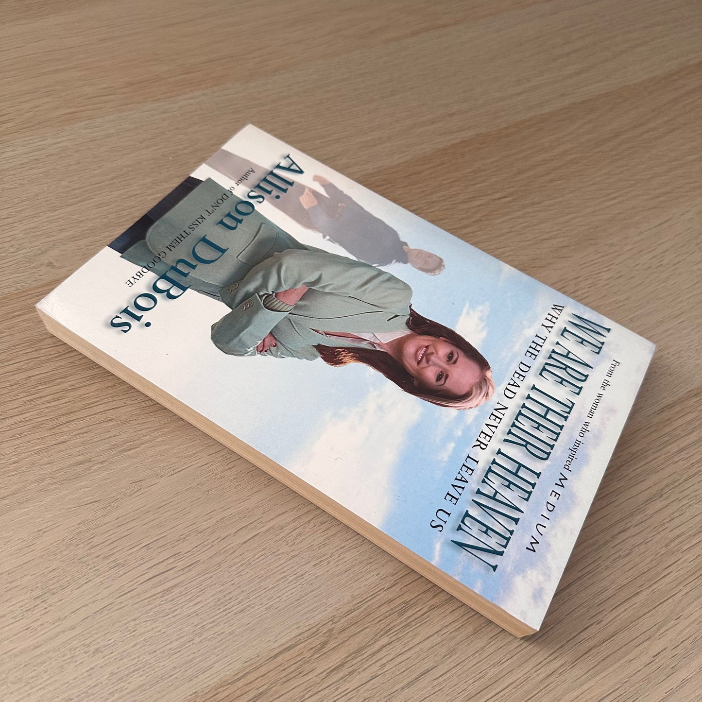 We are their Heaven | Paperback | Allison Dubois