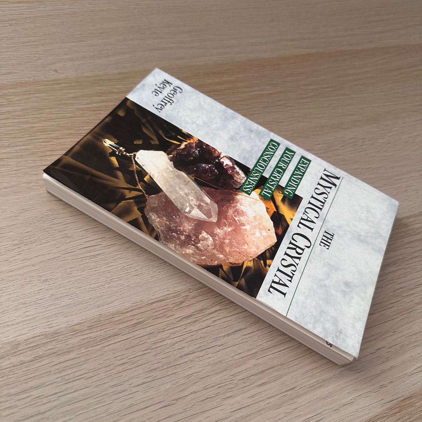 The Mystical Crystal | Paperback | Geoffrey Keyte