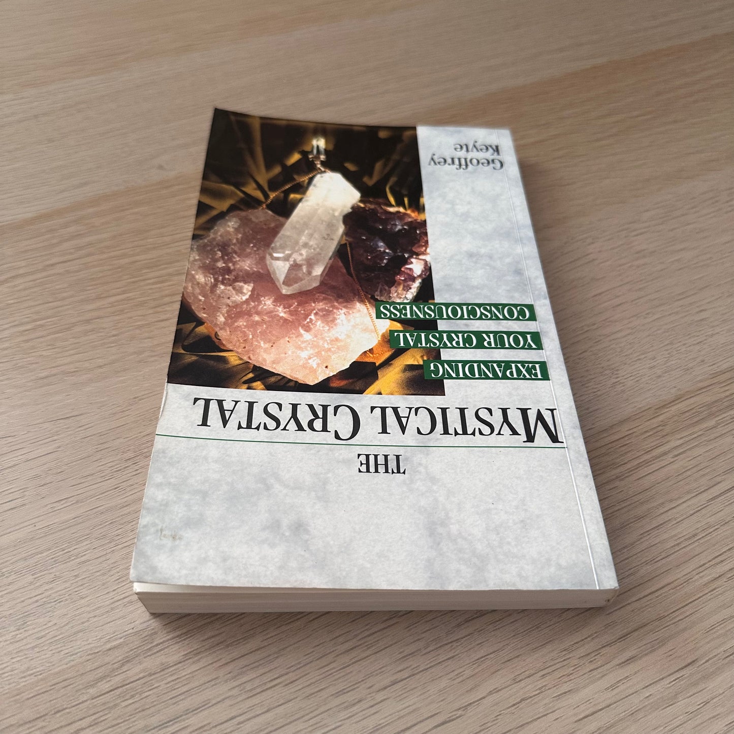 The Mystical Crystal | Paperback | Geoffrey Keyte