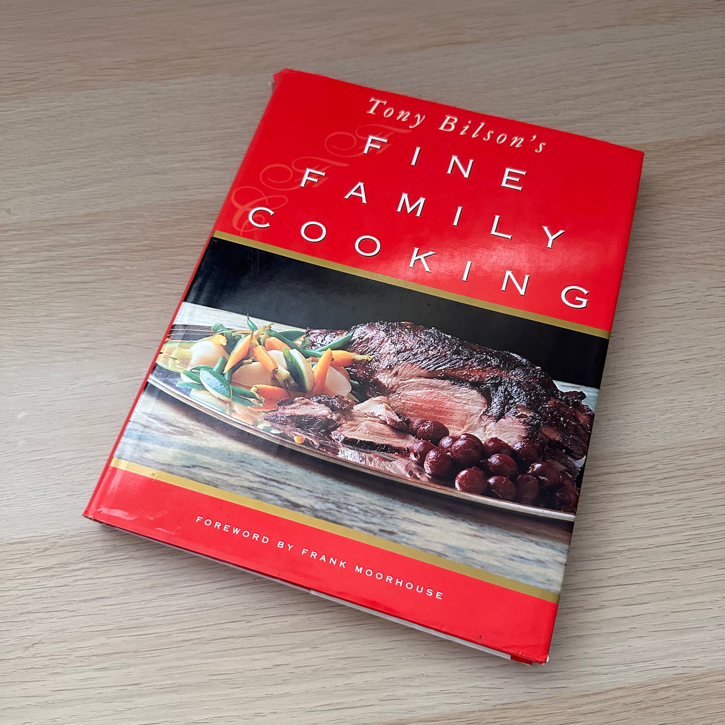 Fine Family Cooking | 1994 | Tony Bilson