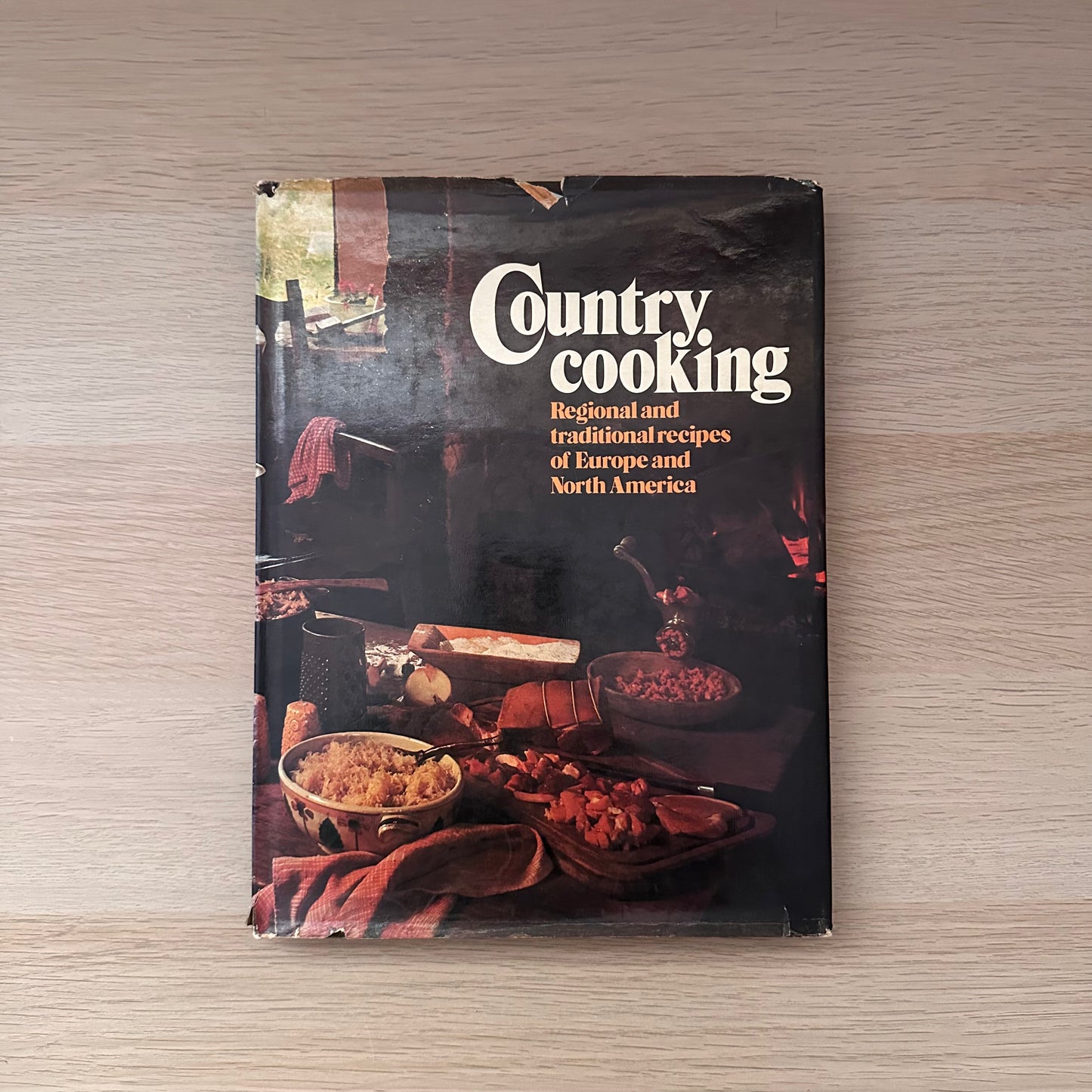 Country Cooking: Regional and Traditional Recipes of Europe and North America | 1978 | Heather Maisner