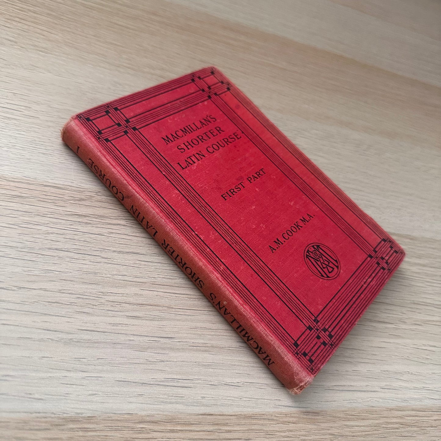 Macmillans Shorter Latin Course: First Part | 1927 | A.M Cook