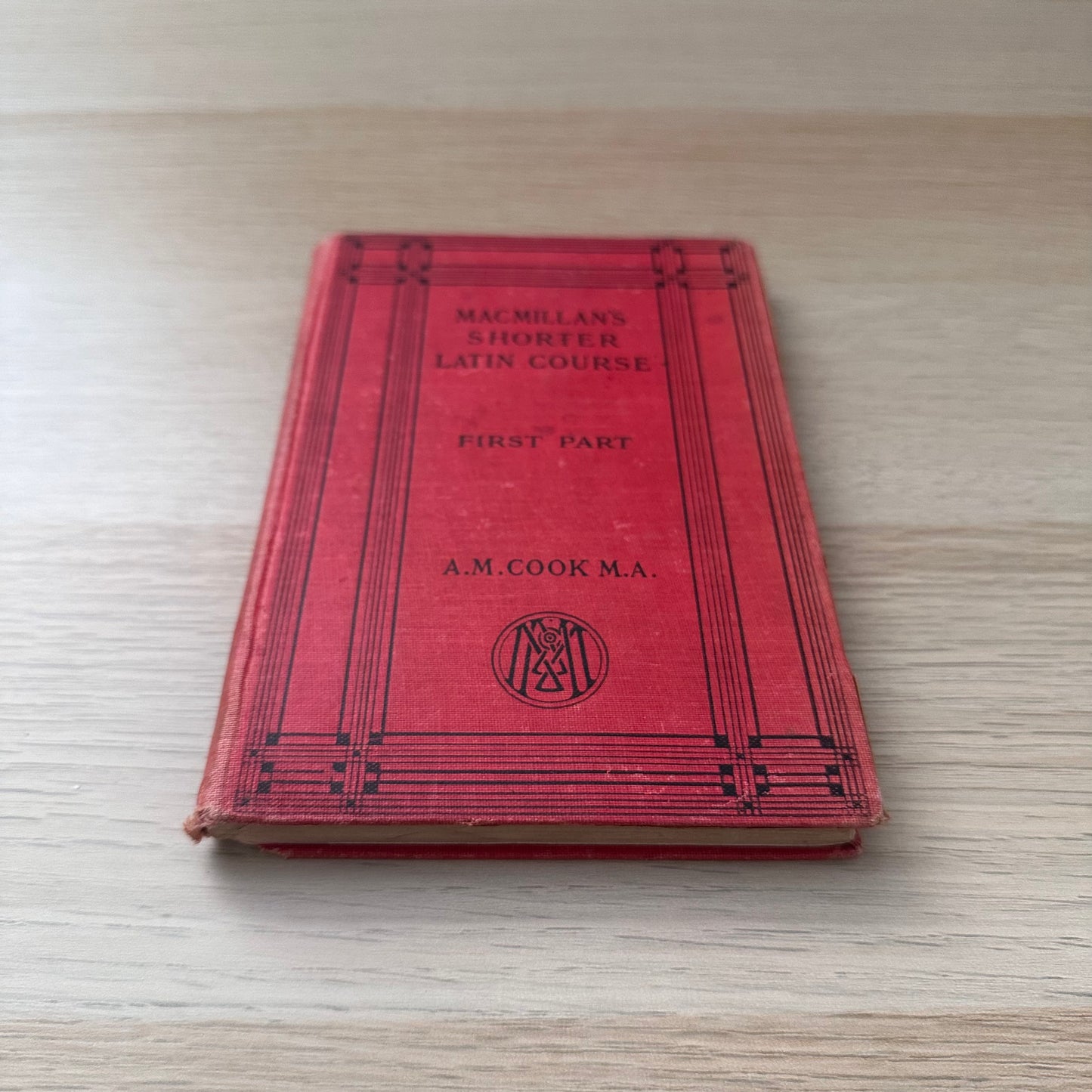 Macmillans Shorter Latin Course: First Part | 1927 | A.M Cook