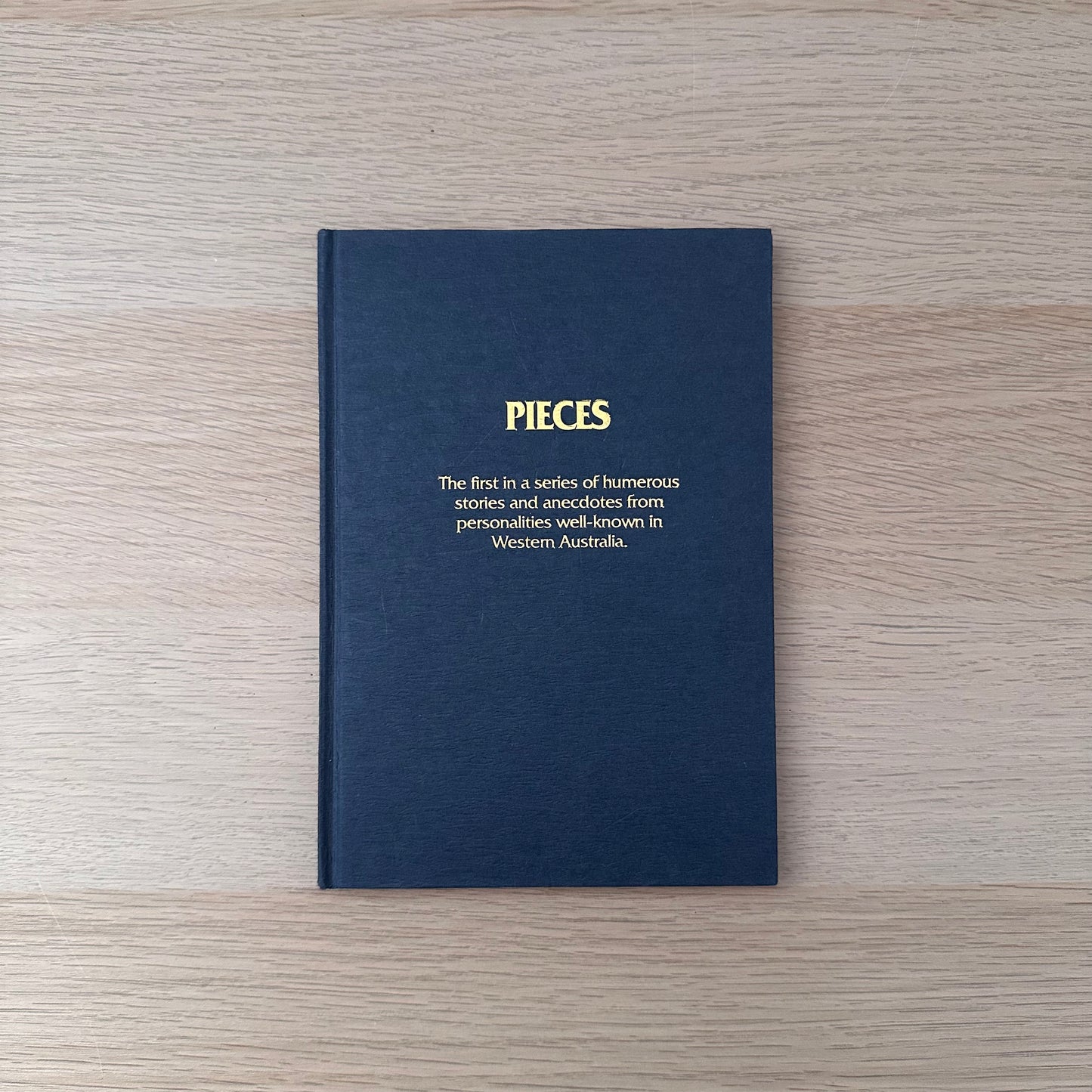 Pieces | 1986 | Humerous Stories Personalities in Western Australia