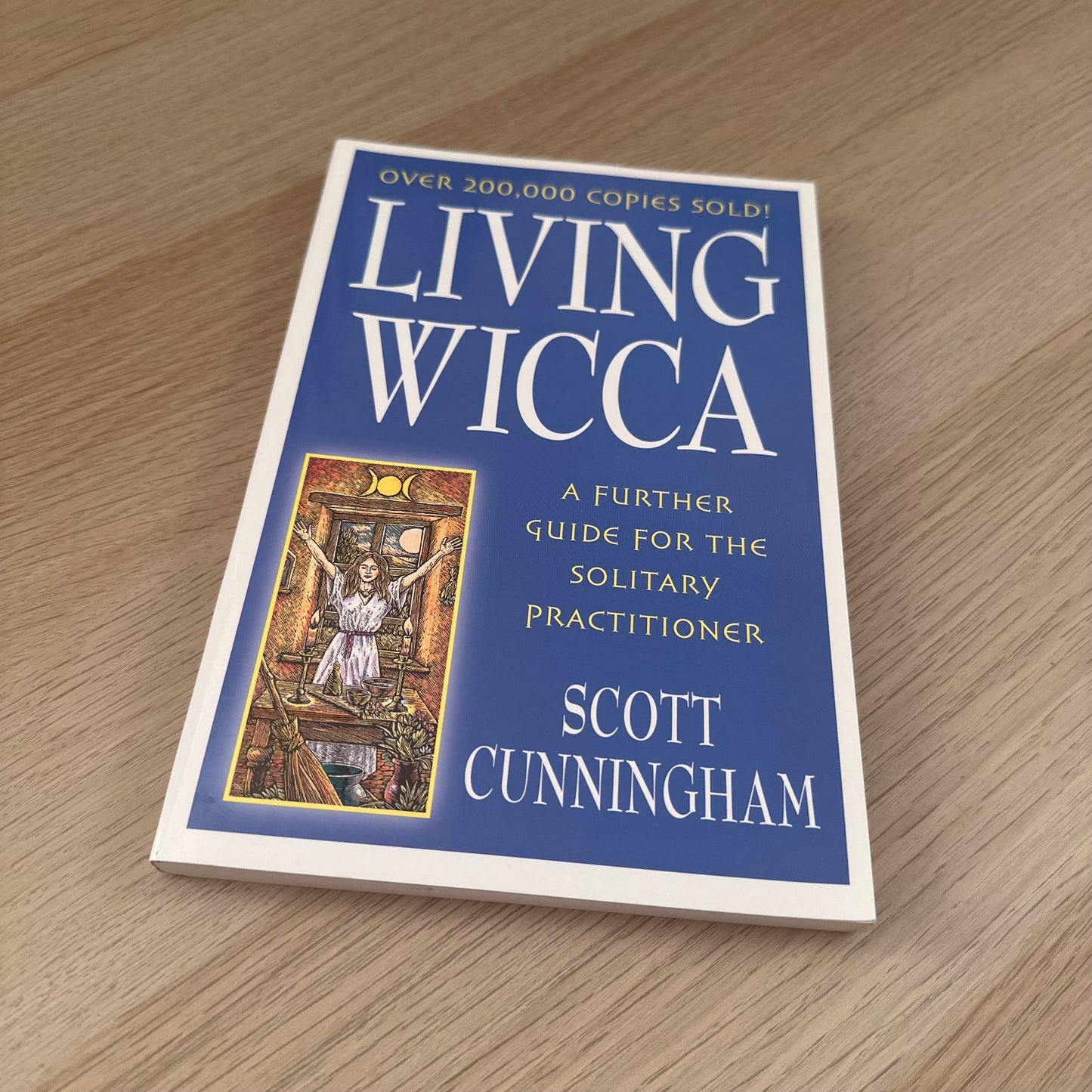 Living Wicca: A Further Guide for the Solitary Practitioner | Scott Cunningham