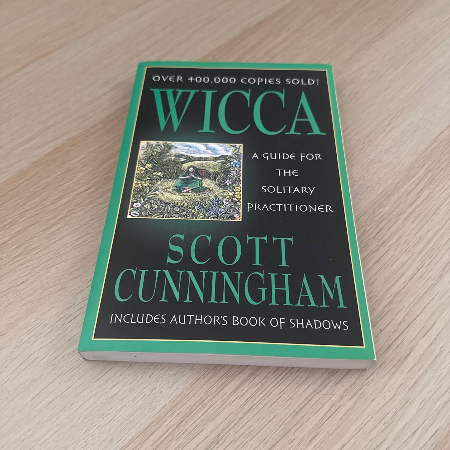 Wicca: A Guide for the Solitary Practitioner | Scott Cunningham