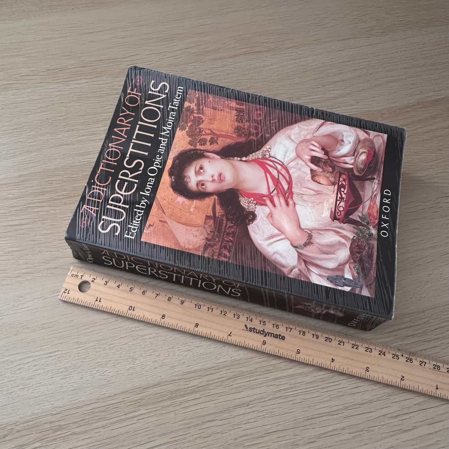 A Dictionary of Superstitions | Iona Opie & Moira Tatem