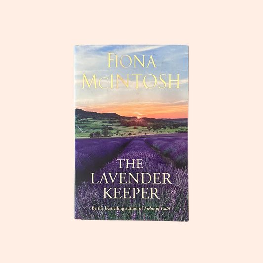 The Lavender Keeper | Paperback | Fiona McIntosh