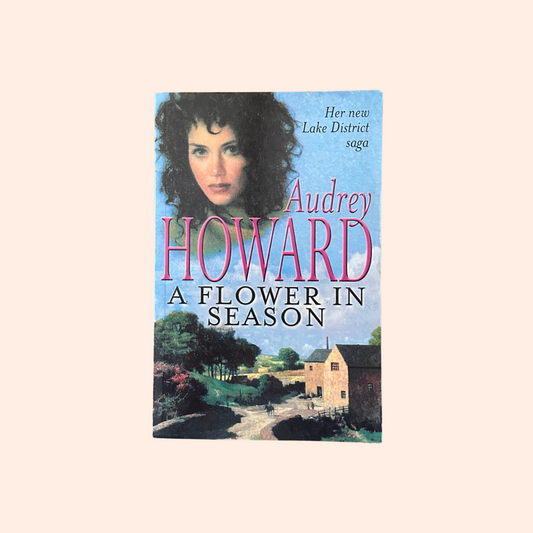 A Flower in Season | Paperback | Audrey Howard