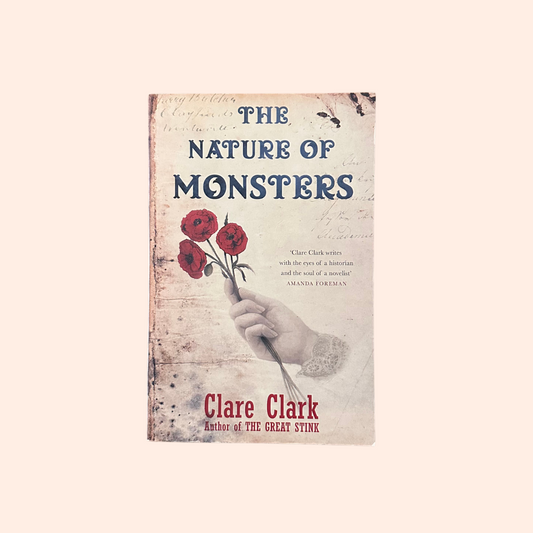 The Nature of Monsters | Paperback | Clare Clark