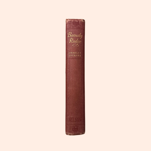 Barnaby Rudge / A Tale of The Riots of Eighty | 1900s | Charles Dickens