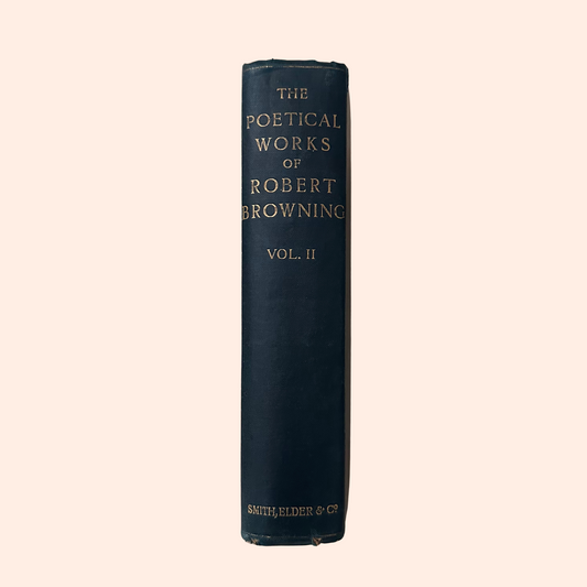 Poetical Works of Robert Browning | Volume 2 | 1899