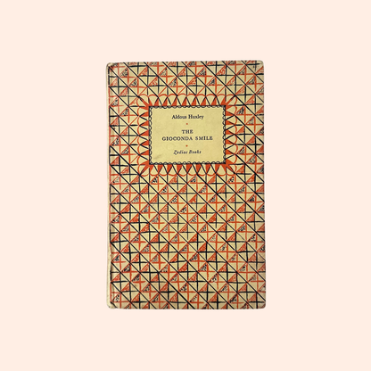 The Gioconda Smile | Zodiac Books | 1938 | Aldous Huxley