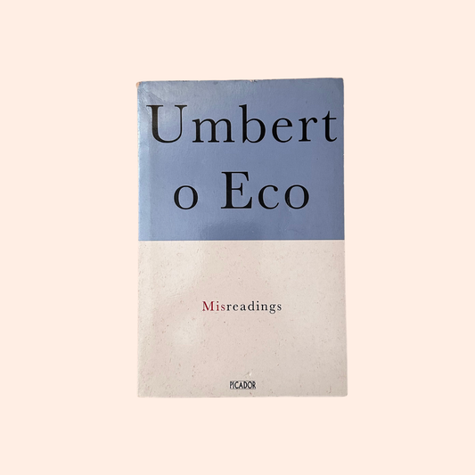 Misreadings | 1994 | Umbert o Eco