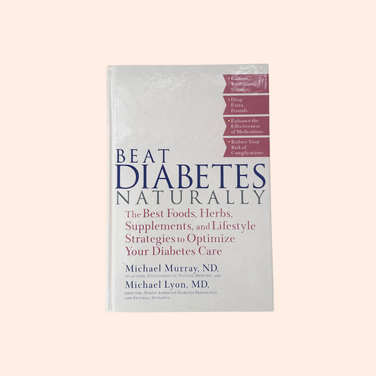 Beat Diabetes Naturally | Michael Murray & Michael Lyon
