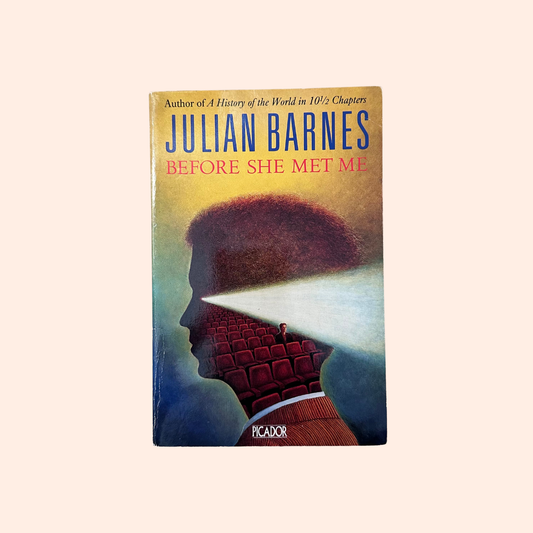 Before She Met Me | 1986 | Julian Barnes
