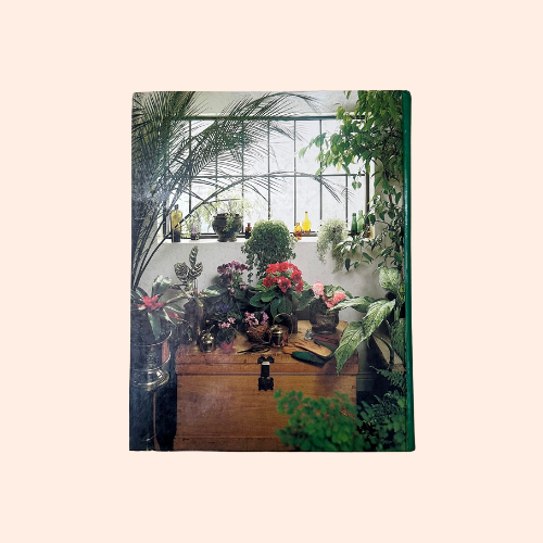 Complete Guide to Indoor Plants | 1981 | Reader's Digest