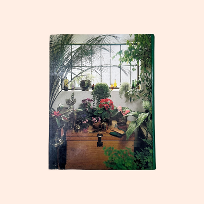 Complete Guide to Indoor Plants | 1981 | Reader's Digest