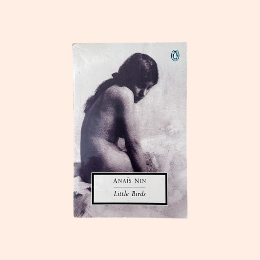 Little Birds | Early 1990s | Anais Nin | Penguin Classics