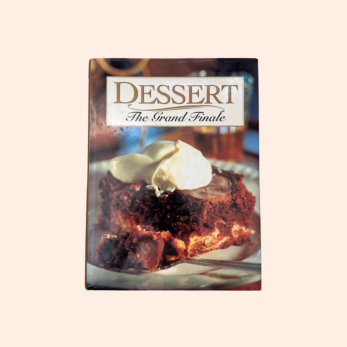 Dessert: The Grand Finale | 1993 | Hardcover | Suzie Smith