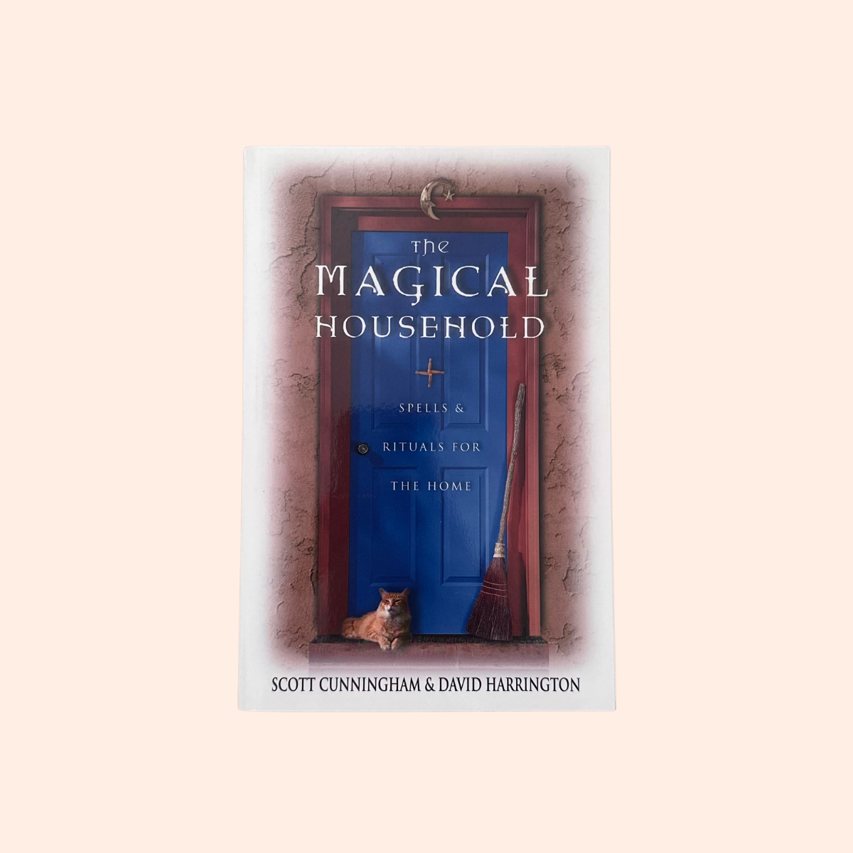 The Magical Household | Scott Cunningham & David Harrington