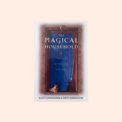 The Magical Household | Scott Cunningham & David Harrington