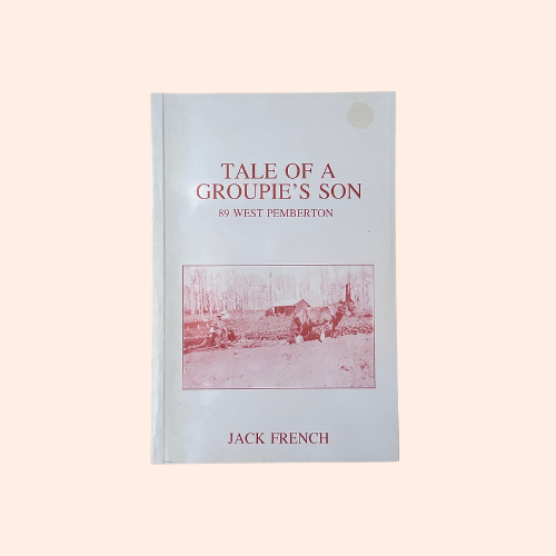 Tale of a Groupie's Son | 1989 | Jack French