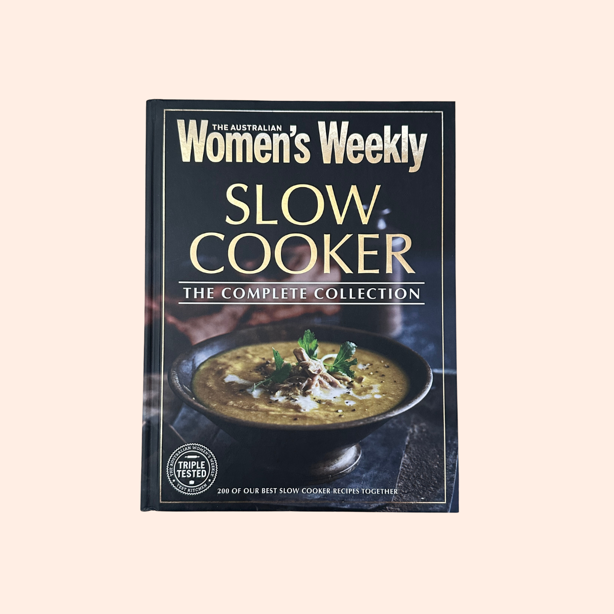 Slow Cooker: The Complete Collection | Hardcover | The Australian Women's Weekly