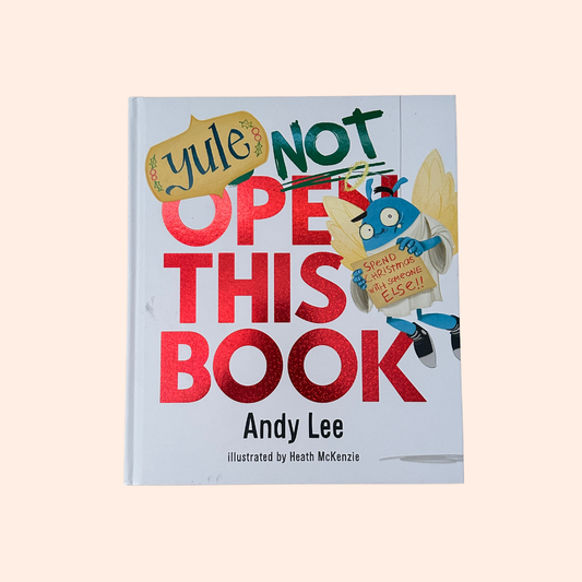 Yule Not Open This Book | Hardcover | Andy Lee | Copy 1