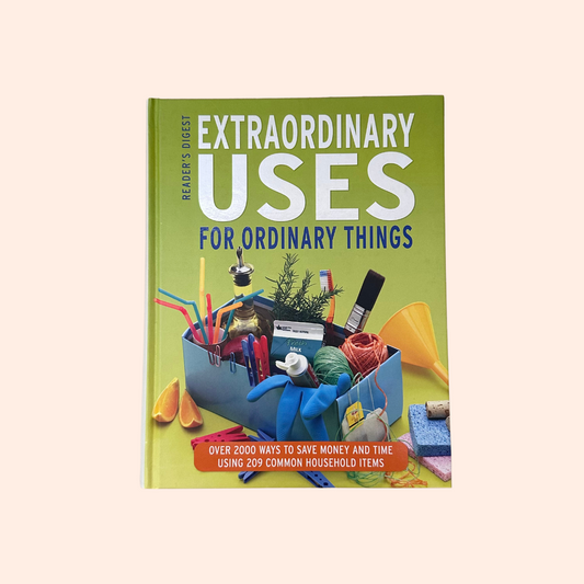 Extraordinary Uses for Ordinary Things | Reader's Digest