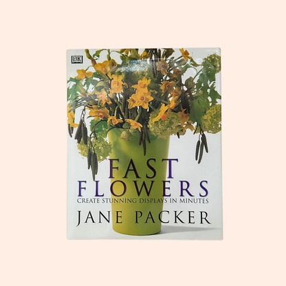 Fast Flowers | 1998 | Hardcover | Jane Packer | #2