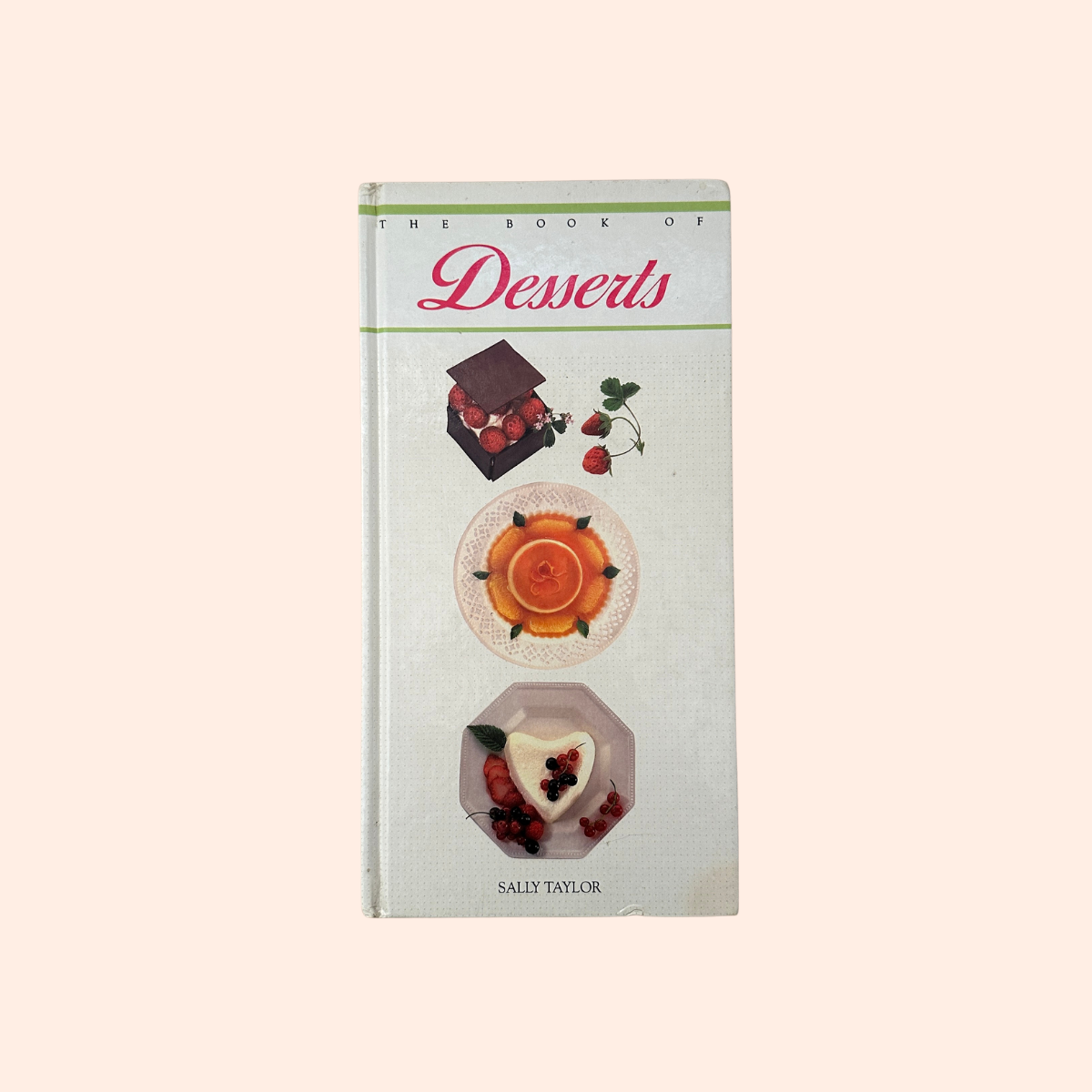The Book of Dessserts | 1990 | Hardcover | Sally Taylor