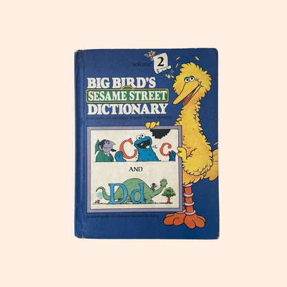 Big Bird's Sesame Street Dictionary, Volume 2: C and D | 1981 | Linda Hayward | Funk & Wagnalls
