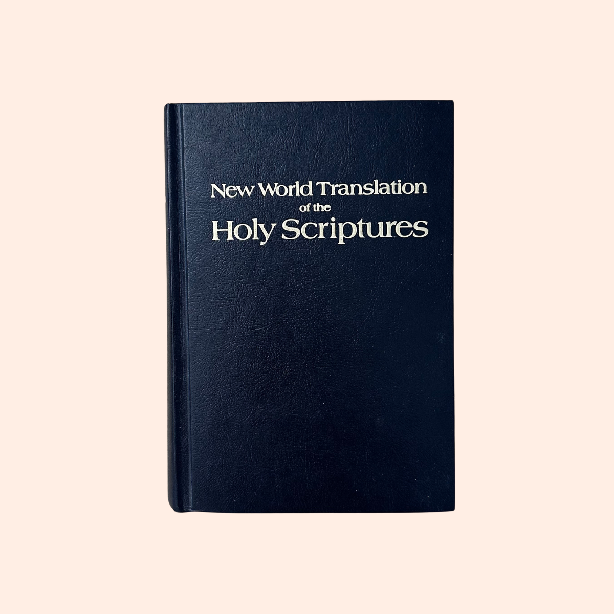 New World Translation of the Holy Scriptures | 1984