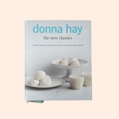 The New Classics | 2013 | Hardcover | Donna Hay