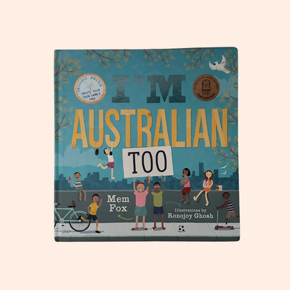 I'm Australian Too | 2018 | Hardcover | Mem Fox